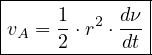 |-------------|
|v =  1⋅r2 ⋅ dν--A---2-----dt-
